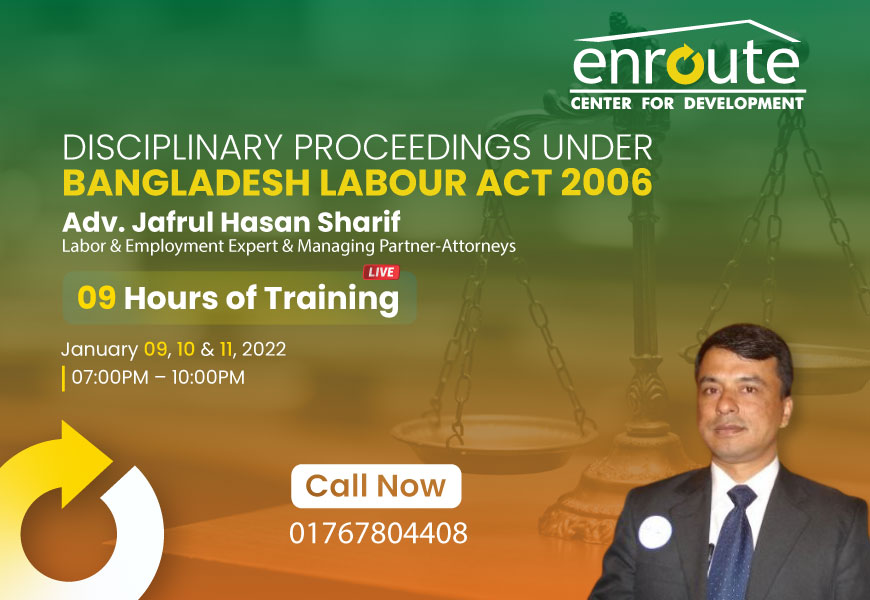 Disciplinary Proceedings Under Bangladesh Labour Act 2006 2 Disceiplinary Proceedings Under Bangladesh Labour ACT 2006