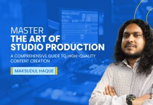 Master the Art of Studio Production