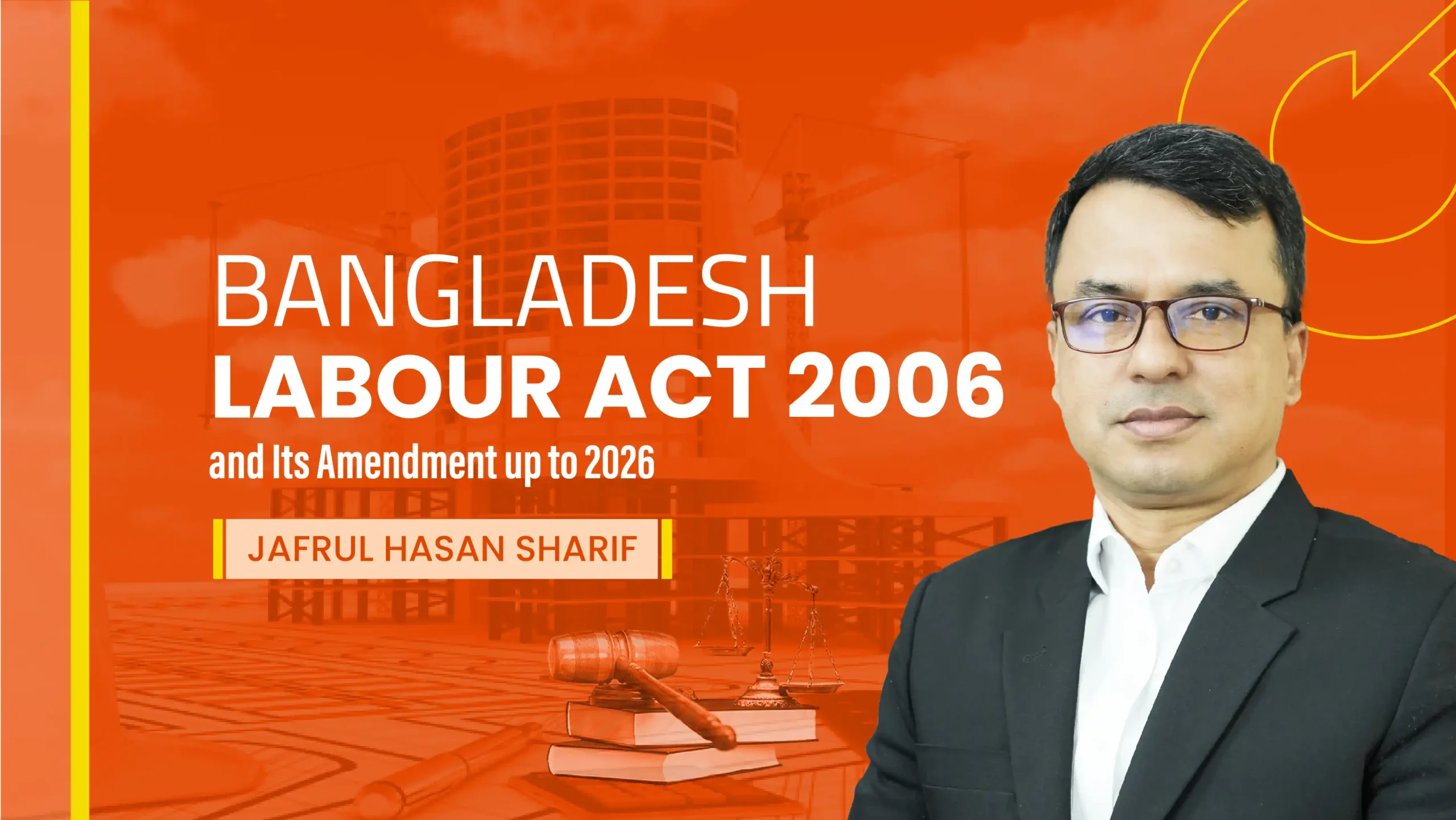 Bangladesh Labour Act 2006 and Its Amendment up to 2026